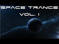 An hour of space trance music vol i