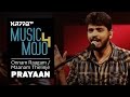 Onnam Raagam Paadi | Maanam Thelinje Ninnal - Prayaan - Music Mojo season 4 - KappaTV