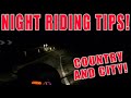 Riding Motorcycle at Night! | Tips For New Riders!