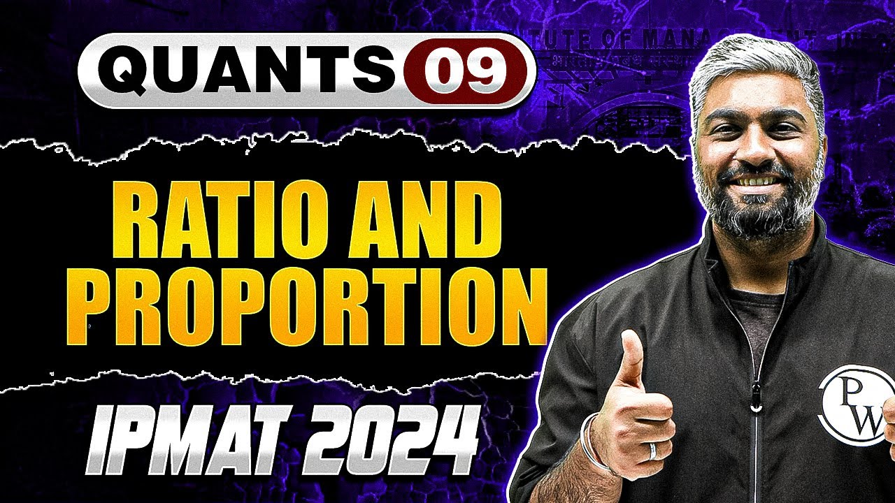 Ratio and Proportions 09 | IPMAT Quants Preparation - YouTube