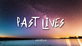 Past Lives - Sapientdream | Lyrics