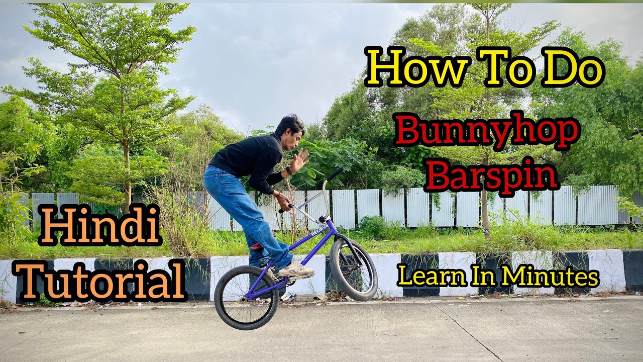 How To BunnyHop Barspin On Bmx *EASY* Hindi Tutorial | Akram Bmx Rider | 