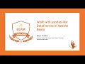 Work with pandas-like DataFrames in Apache Beam