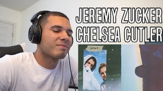 Jeremy Zucker & Chelsea Cutler - Please (REACTION!!)