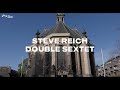 Capture de la vidéo Reich: Double Sextet | New European Ensemble