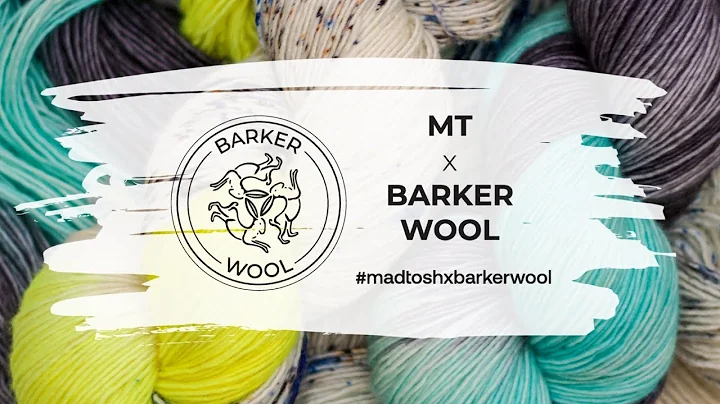 Madelinetosh x Barker Wool - A conversation with D...