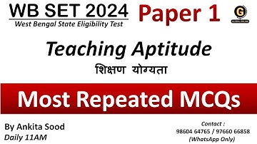 Most Repeated MCQs in Teaching Aptitude | WBSET 2024 Preparation | Paper 1 Complete Course