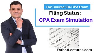 Filing Status CPA Simulation. EA Exam