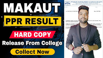 😱Finally MAKAUT PPR Result Hard Copy Distribution Process Started | Collect From Your College