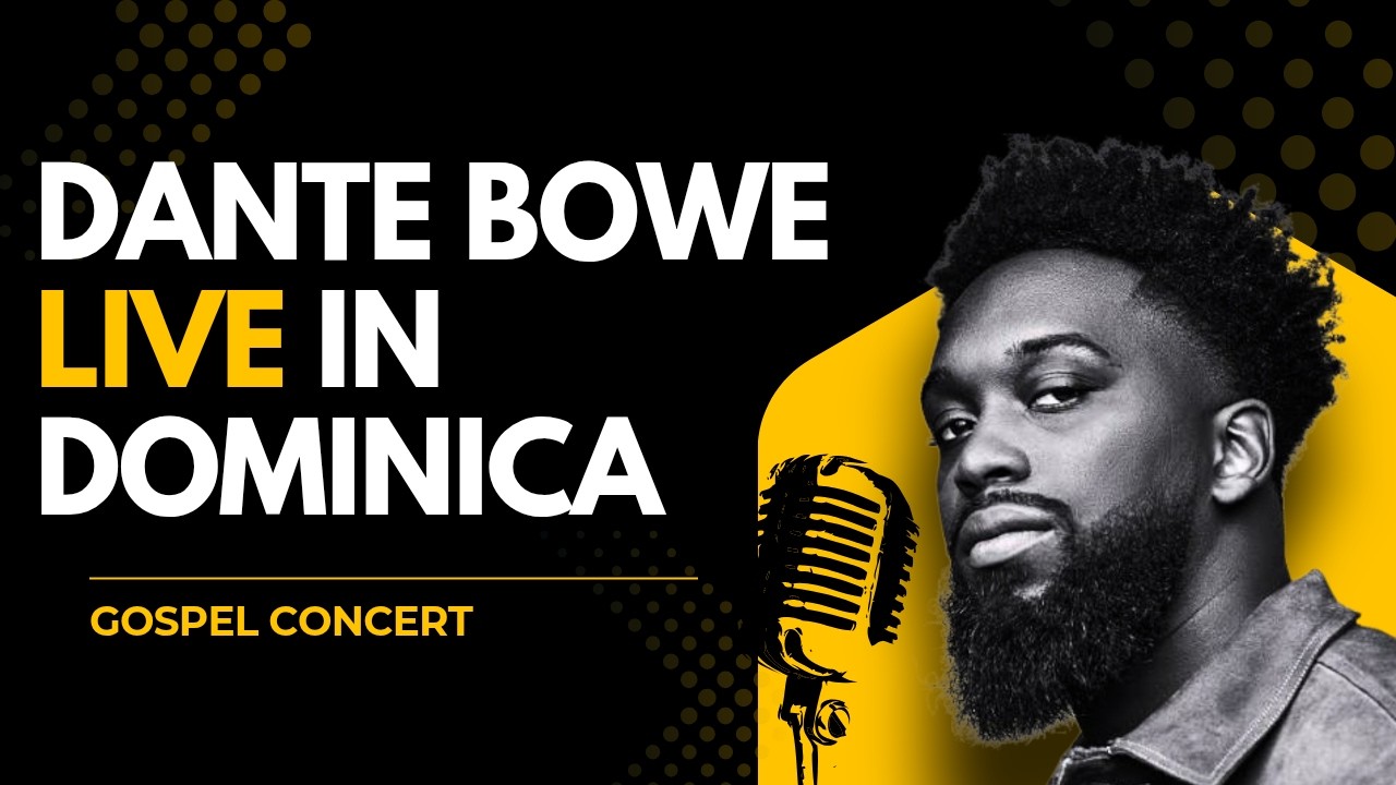 DANTE BOWE LIVE IN DOMINICA 2026 | GOSPEL CONCERT #fabzvibration #gospelexplosion #christianmusic