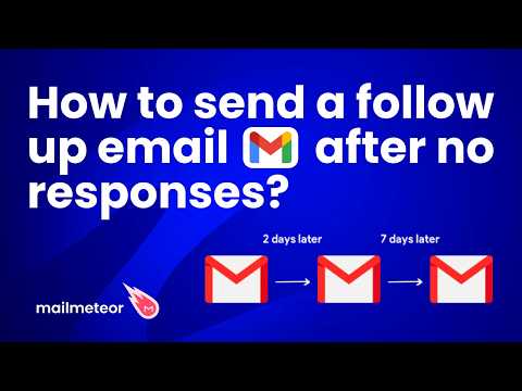 How to send a follow-up email after no responses