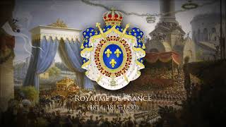 Kingdom of France (1814, 1815-1830) National Anthem "Le Retour des Princes français à Paris"