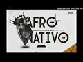 Afronativo mix vol 1  dj gabriel nieves dj frank anthony b2b