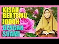 Kisah Ustazah Bertemu Jodoh Dengan Suami - Ustazah Asma Harun