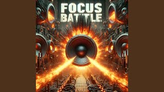 Focus Battle