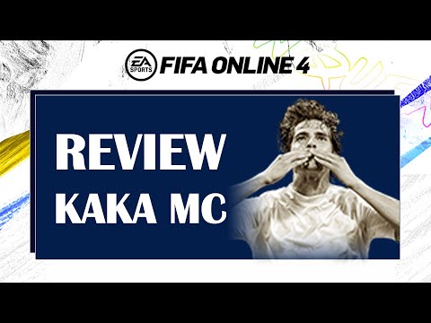 FIFA Online 4 | Trải nghiệm nhanh  Kaká MC MULTI-LEAGUE CHAMPIONS