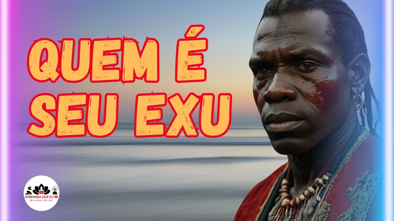 Você Conhece O Nome Do Seu Exu? Descubra Agora!
