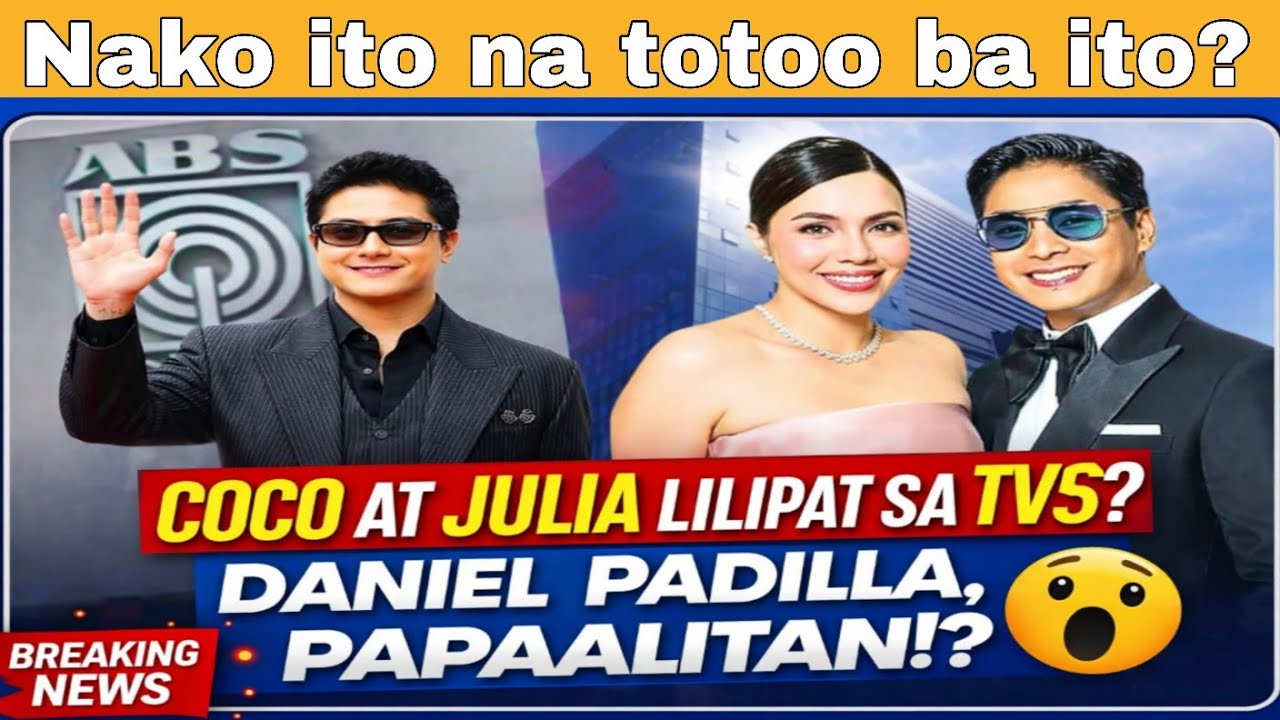 COCO MARTIN ISASAMA SI JULIA SA TV5 SAKALING IPAPALIT SA KANYA SI DANIEL PADILLA SA ABS-CBN?