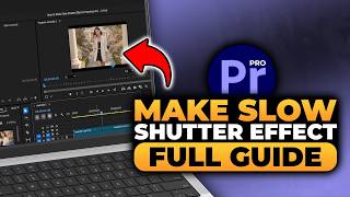 How To Make Slow Shutter Effect in Premiere PRO (FAST & EASY) | 100% WORKS | NO Yapping!