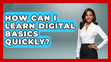 How Can I Learn Digital Basics Quickly? | Tech Terms Explained News