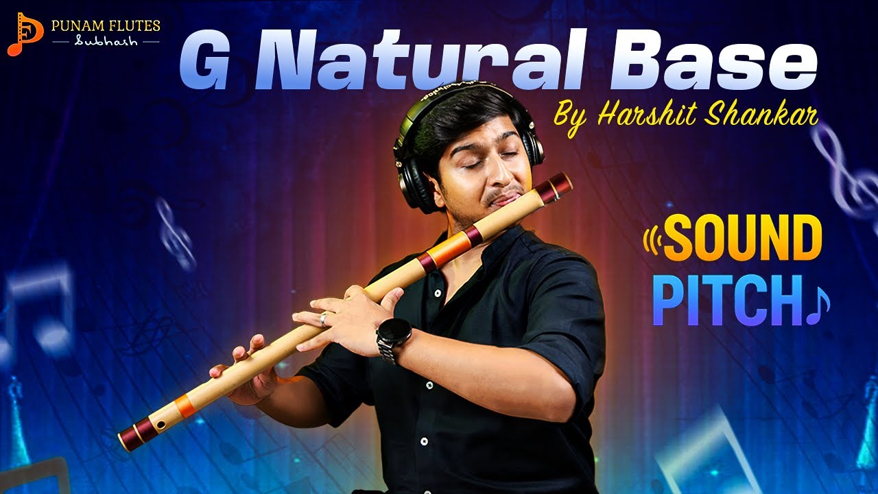 Punam Flutes G Natural Base by Harshit Shankar