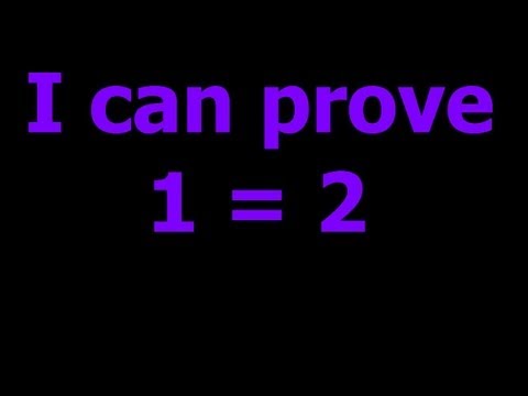 1 = 2 : Prove it to your Maths teacher