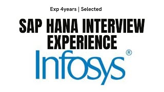 Infosys sap hana interview experience