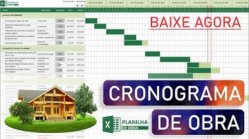 MODELO DE CRONOGRAMA DE OBRA grátis para construção civil em excel | Planilha de Obra