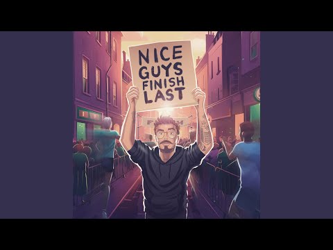 Nice Guys Finish Last