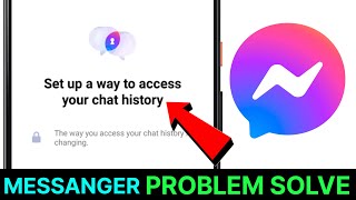 Messenger set up a way to access your chat history problem solve✅ screenshot 4