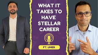 What It Takes to Have Stellar Career. by Bahroz Abbas 136 views 2 months ago 32 minutes