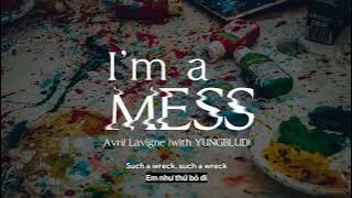 Vietsub | I'm a Mess - Avril Lavigne (with YUNGBLUD) | Lyrics Video