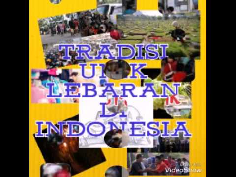 cuma di INDONESIA; Tradisi lebaran