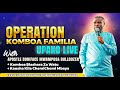 Live  02052024operation komboa familia maombi 12