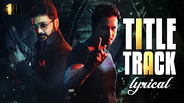 One Title Track | Lyrical Video | Prosenjit | Yash | Birsa | Vishal Dadlani | Raftaar | Arindom