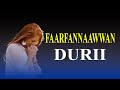 Faarfannaa Kadhataa Durii Walitti Fufaa Jaallatamaa