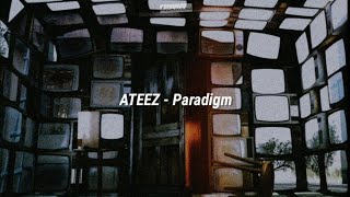 [Sub Indo Lirik Terjemah] ATEEZ - Paradigm