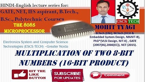 Multiplication of two 8 bit numbers using 8085 ( 16 bit product)