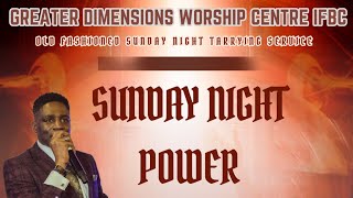 Greater Dimensions Worship Centre - IFBC BILSTON - Sunday Night Power - April 28th, 2024