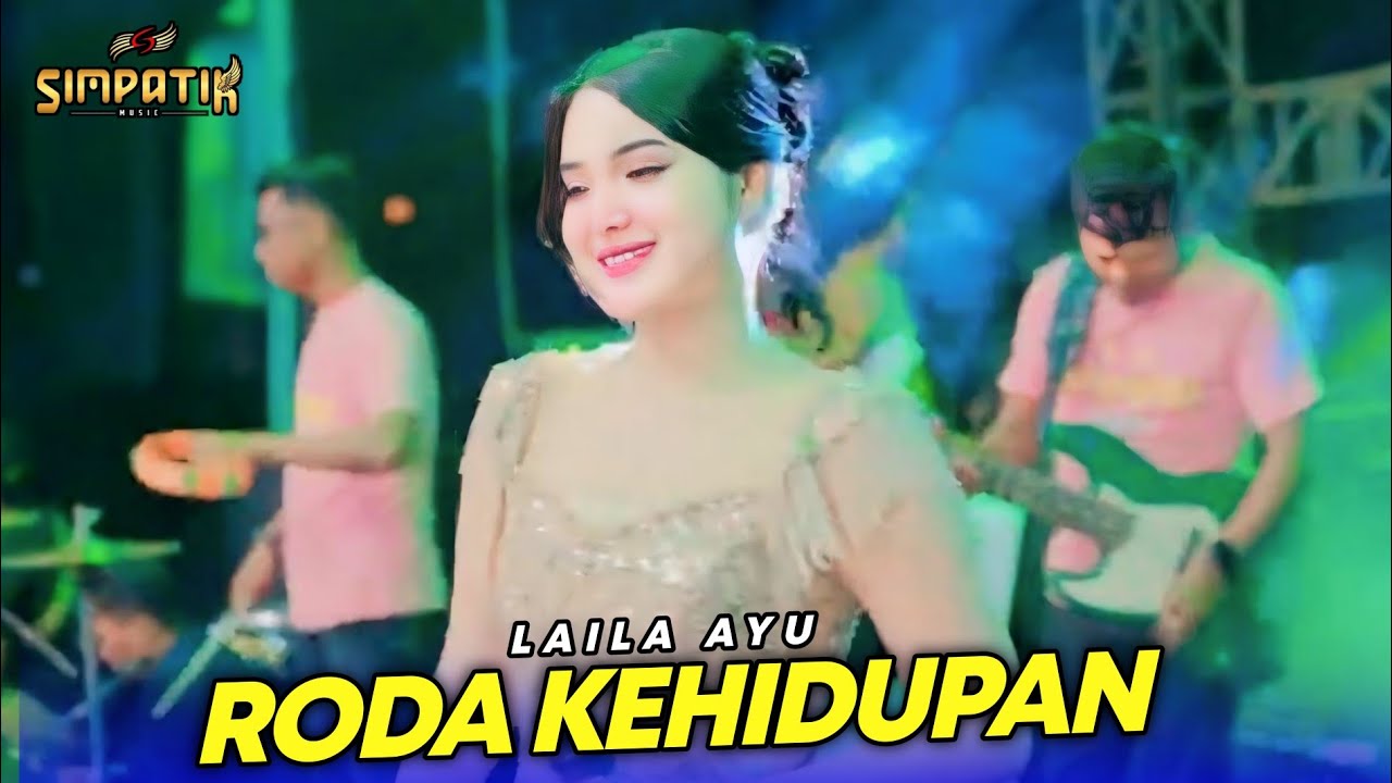 LAILA AYU - RODA KEHIDUPAN - SIMPATIK MUSIC - BANTUR MALANG - MITRA AUDIO