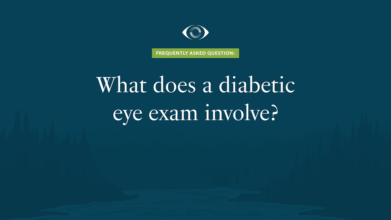 What Does a Diabetic Eye Exam Involve? | Premier Eye Care | 2022