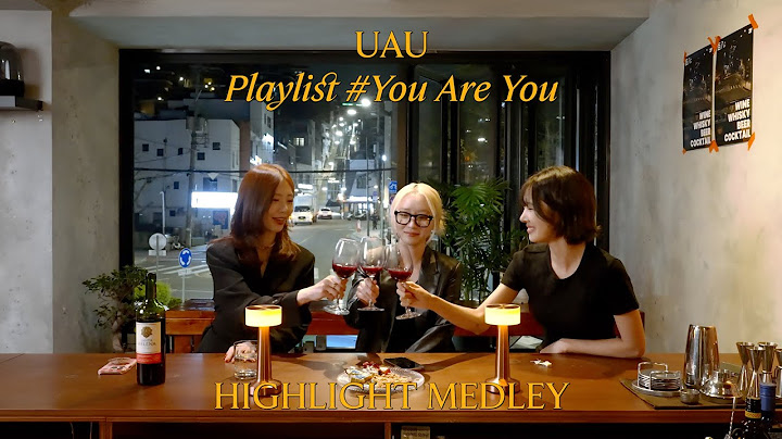 유아유(UAU) 1st Mini Album [Playlist #You Are You] Highlight Medley