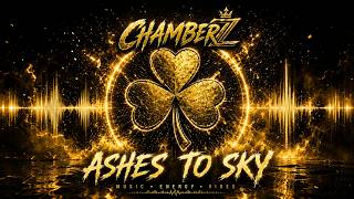 ChamberZ - Ashes to Sky