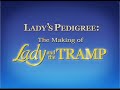 Lady's Pedigree: The Making of Lady and the Tramp