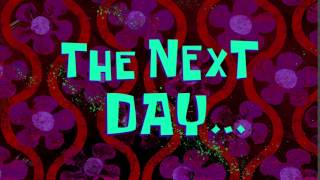 The Next Day... | Spongebob Time Card #123