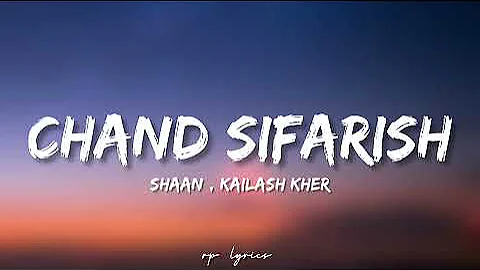 🎤Shaan , Kailash Kher - Chand Sifarish Full Lyrics Song | Fanna | Amir Khan , Kajol |