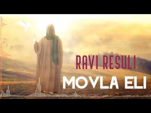 Ravi Rəsuli / Mövla Əli 2023 | Movlud , Dini mahnilar 2023