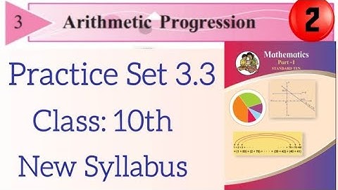 Arithmetic Progression I Practice Set 3.3 I Part-2 I 10th Algebra I Maharashtra Board I New Syllabus