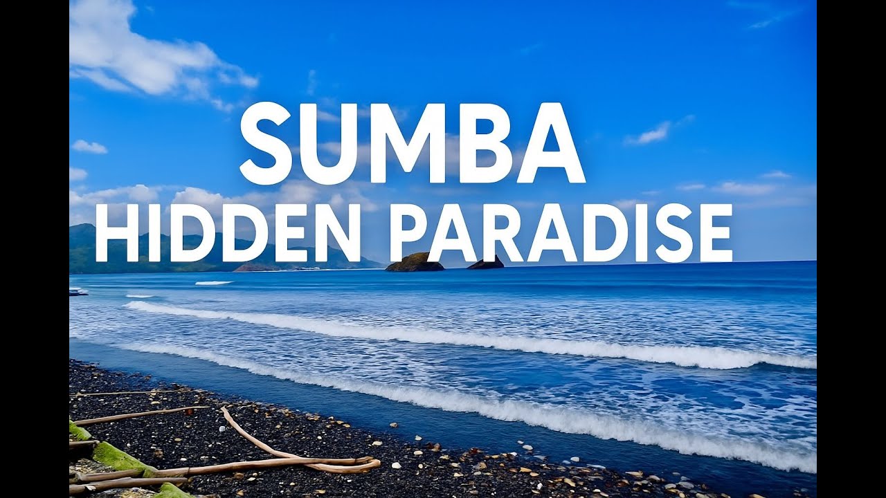 Exploring the Hidden Paradise of Sumba ,Adventure with friends.