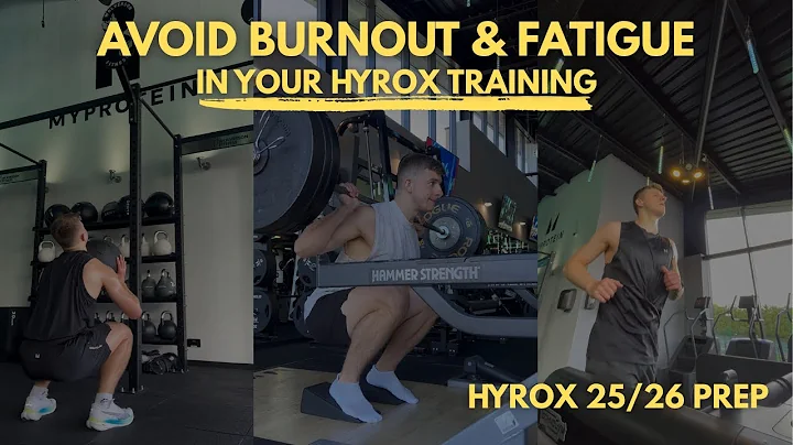 Avoid Burnout & Fatigue In Your HYROX Training